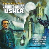Edgar Allan Poe s Haunted House of Usher