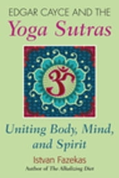 Edgar Cayce and the Yoga Sutras