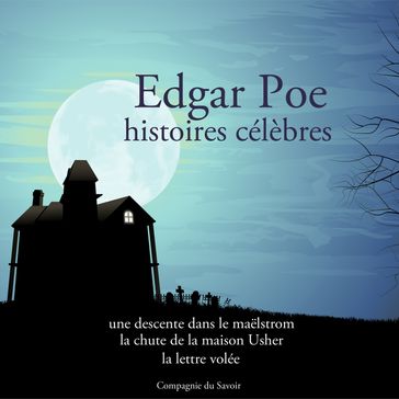 Edgar Poe : 3 plus belles histoires - Edgard Allan Poe