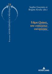 Edgar Quinet, une conscience européenne