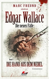 Edgar Wallace  die neuen Fälle 1
