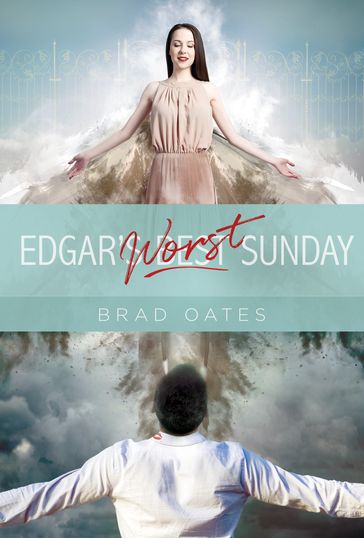 Edgar's Worst Sunday - Brad Oates