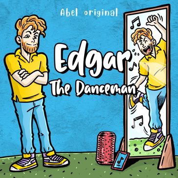 Edgar the Danceman, Season 1, Episode 2: The Danceman's Road Rage - Abel Studios