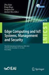 Edge Computing and IoT: Systems, Management and Security