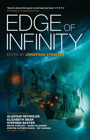 Edge of Infinity - Alastair Reynolds - Bruce Sterling - Elizabeth Bear - Hannu Rajaniemi - Kristine Kathryn Rusch - Pat Cadigan - Peter F. Hamilton - Stephen Baxter