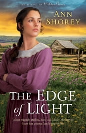 Edge of Light, The (At Home in Beldon Grove Book #1)