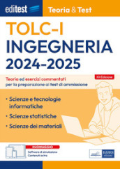 EdiTEST TOLC . Ingegneria. Teoria ed esercizi commentati per la preparazione ai test di ammissione. Con software di simulazione