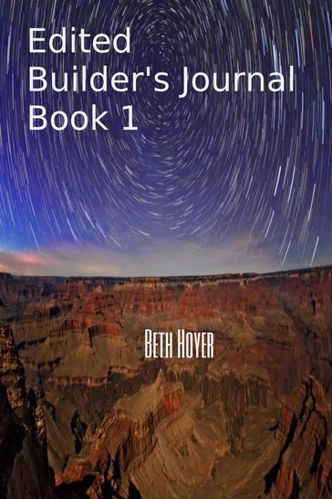 Edited Builder's Journal Book 1 - Beth Hoyer