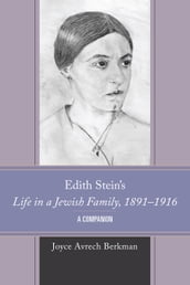 Edith Stein s Life in a Jewish Family, 18911916