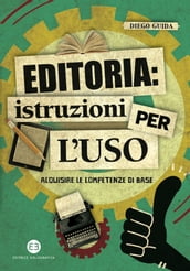 Editoria: istruzioni per l uso