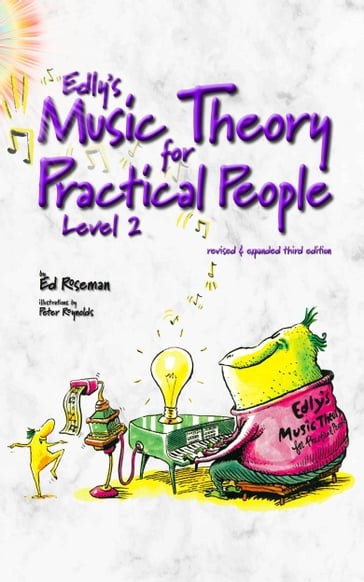 Edly's Music Theory for Practical People Level 2 - Ed Roseman - Peter Reynolds