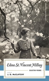 Edna St. Vincent Millay: Selected Poems