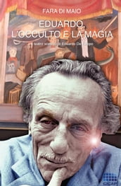 Eduardo, l occulto e la magia