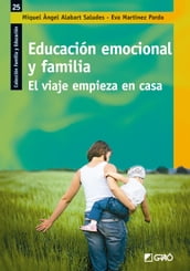 Educación emocional y familia. El viaje empieza en casa