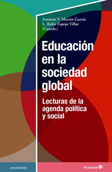 Educación en la sociedad global - Antonio Víctor Martín García - Lourdes Belén Espejo Villar