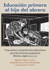 Educación primero al hijo del obrero