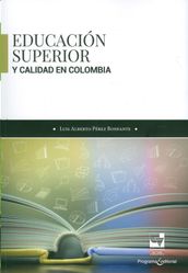 Educación superior y calidad en Colombia
