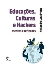 Educações, culturas e hackers