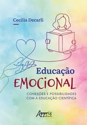 Educação Emocional: Conexões e Possibilidades com a Educação Científica