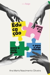 Educação: Para a vida, para a sociedade e para a eternidade