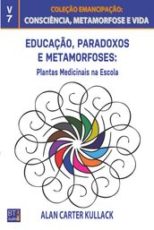 Educação, Paradoxos e Metamorfoses