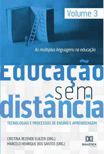 Educação Sem Distância Volume 3 - Cristina Rezende Eliezer - Marcelo Henrique dos Santos