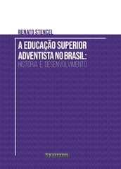 A Educação Superior Adventista no Brasil