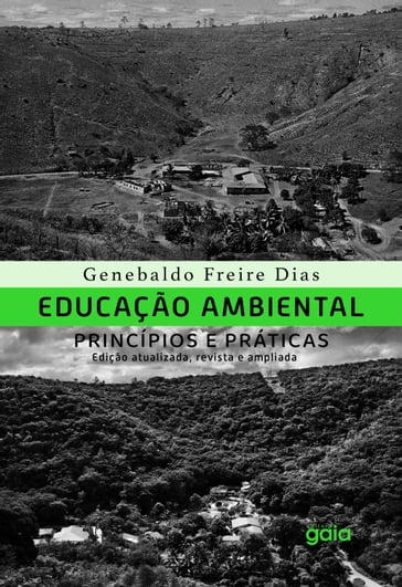 Educação ambiental, princípios e práticas - Genebaldo Freire Dias - Sebastião SALGADO