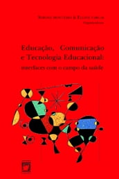 Educação, comunicação e tecnologia educacional