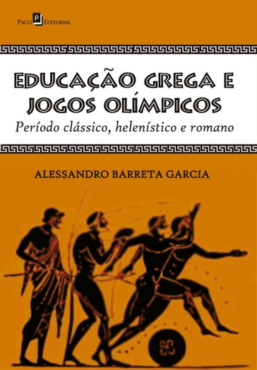 Educação grega e jogos olímpicos - Alessandro Barreta Garcia