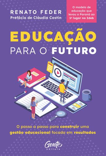 Educação para o futuro - Renato Feder