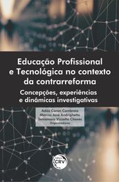 Educação profissional e tecnológica no contexto da contrarreforma