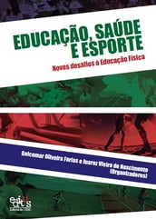 Educação, saúde e esporte