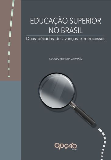 Educação superior no Brasil - Geraldo Ferreira da Paixão