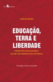 Educação, terra e liberdade