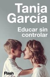 Educar sin controlar