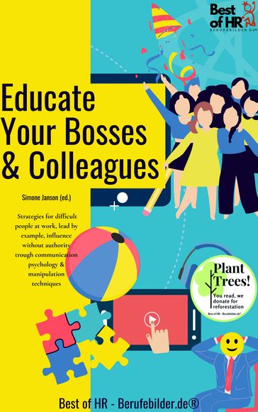 Educate Your Bosses & Colleagues - Simone Janson