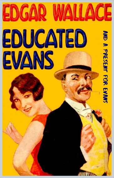 Educated Evans - Edgar Wallace