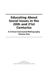 Educating About Social Issues in the 20th and 21st Centuries Vol 1