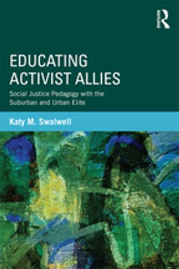 Educating Activist Allies - Katy Swalwell