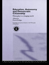 Education, Autonomy and Democratic Citizenship