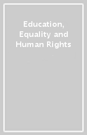 Education, Equality and Human Rights