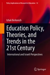 Education Policy, Theories, and Trends in the 21st Century