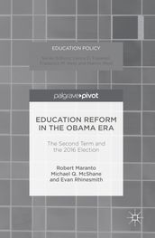 Education Reform in the Obama Era