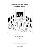Education and EFL in Taiwan: Policy and Practice