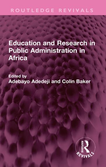 Education and Research in Public Administration in Africa