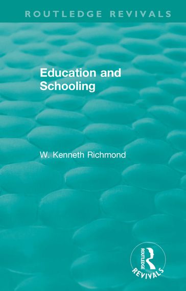 Education and Schooling - W. Kenneth Richmond