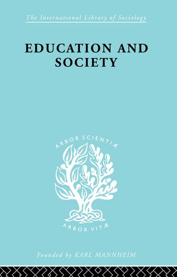 Education and Society - A.K.C. Ottaway