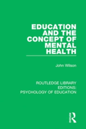 Education and the Concept of Mental Health - John Wilson