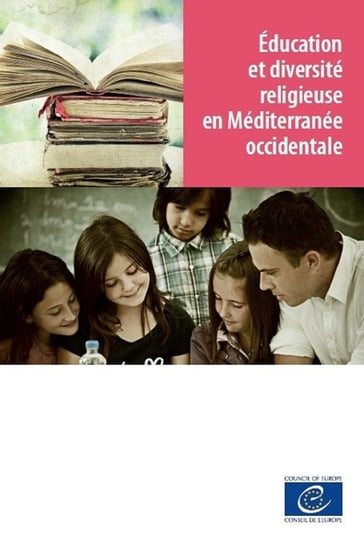 Education et diversité religieuse en Méditerranée occidentale - Collectif